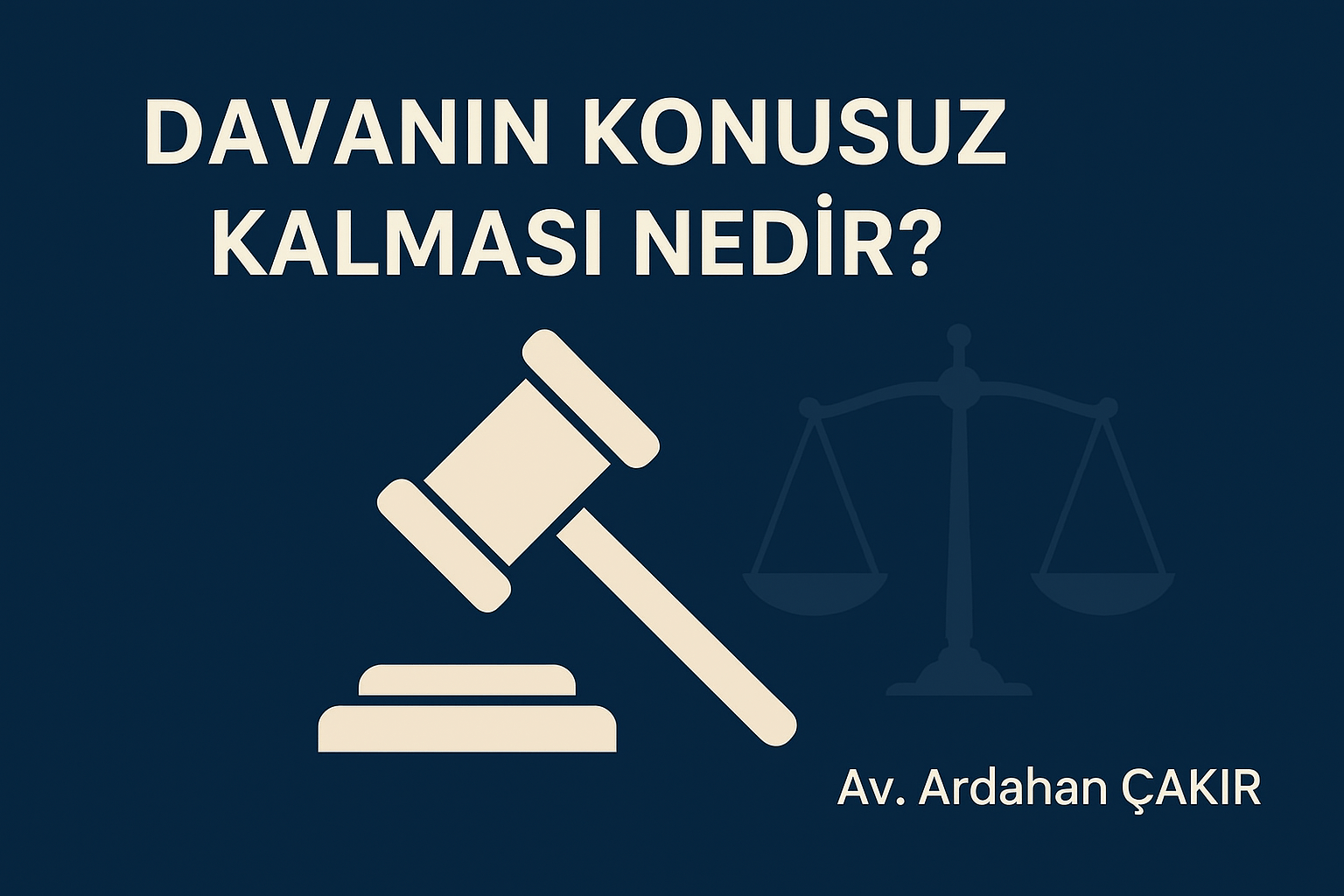 Davanın Konusuz Kalması Nedir
