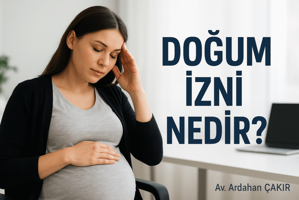 Doğum İzni Ne Kadar