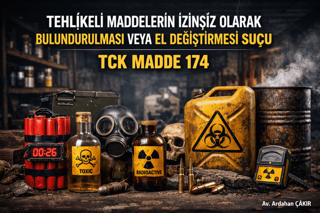 Tehlikeli maddelerin izinsiz