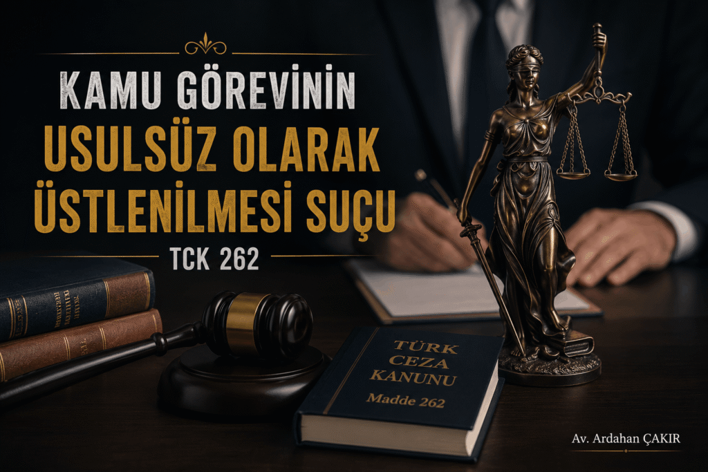 Kamu Görevinin Usulsüz Üstlenilmesi