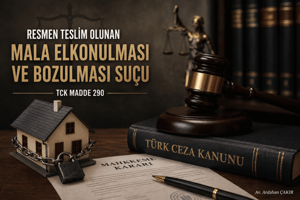 Mala Elkonulması ve Bozulması Suçu