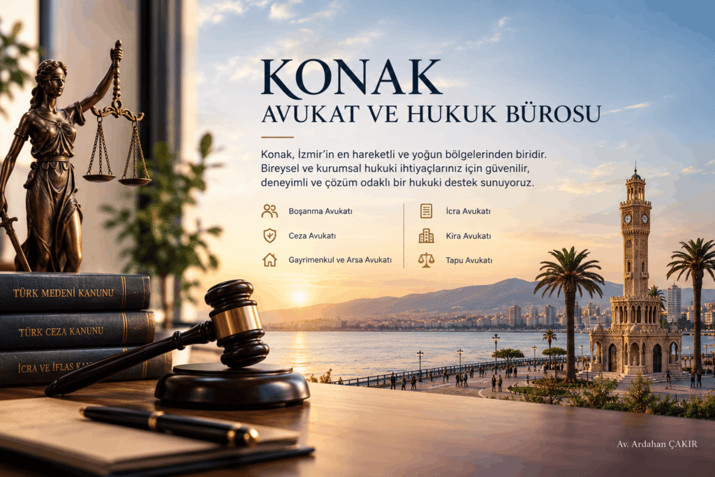 Konak Avukat ve Hukuk Bürosu